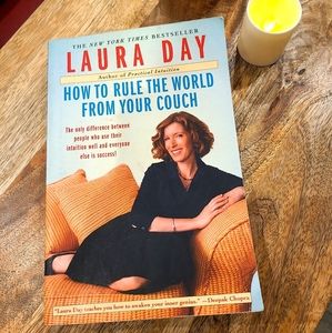 How To Rule The World From Your Couch by Laura Day